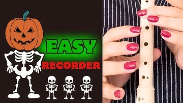 Spooky Scary Skeletons - Halloween - Very Easy and Slow Recorder tutorial - Beginner