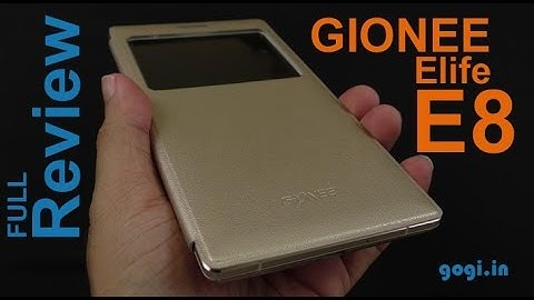 Gionee Elife E8 full Review