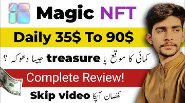 Magic NFT full details || TREASURE NFT NEW UPDATE / MAGIC NFT | MAGIC NFT