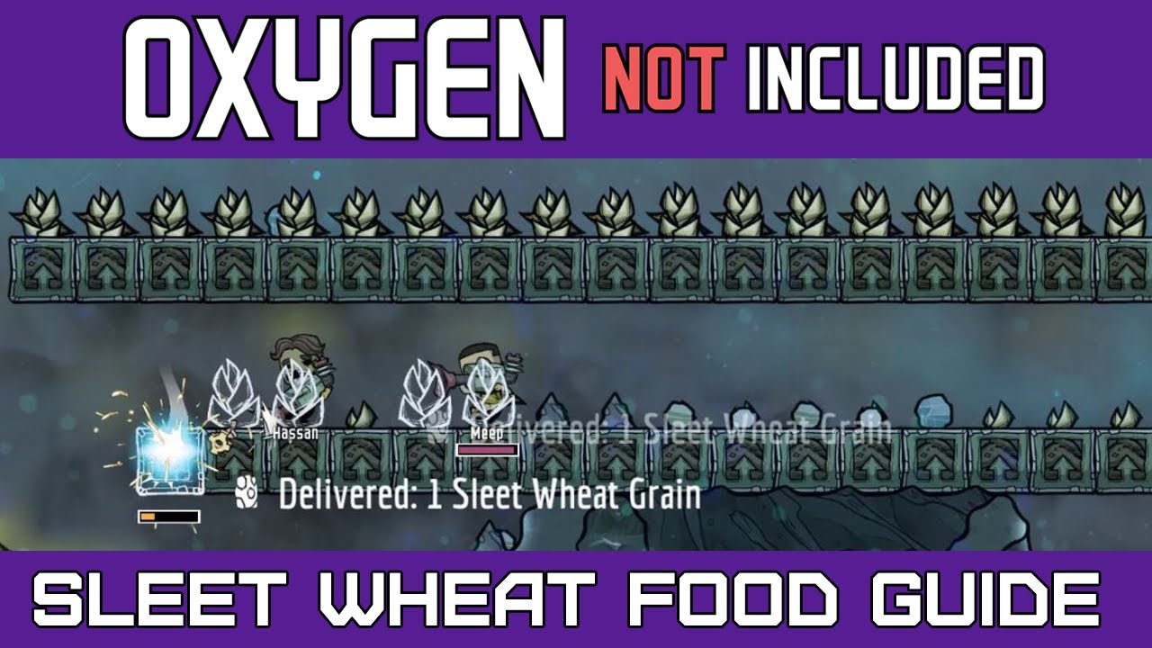 Oxygen Not Included | Sleet Wheat Food Growing Guide