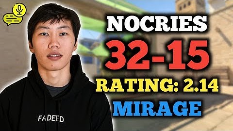 NOCRIES (32-15) RATING: 2.14 | NA FACEIT (MIRAGE) +VOICE | CS2 POV
