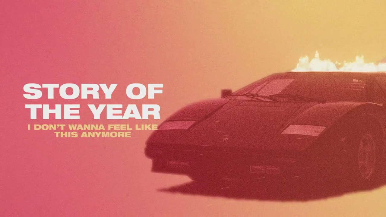Story Of The Year - I Don't Wanna Feel Like This Anymore (OFFICIAL VISUALIZER)