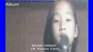 It must have been Love - Vanny Vabiola It must have been Love - Vanny Vabiola
