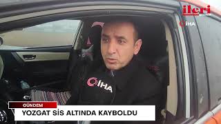 Yozgat Sis Altında Kayboldu İleri Gazetesi