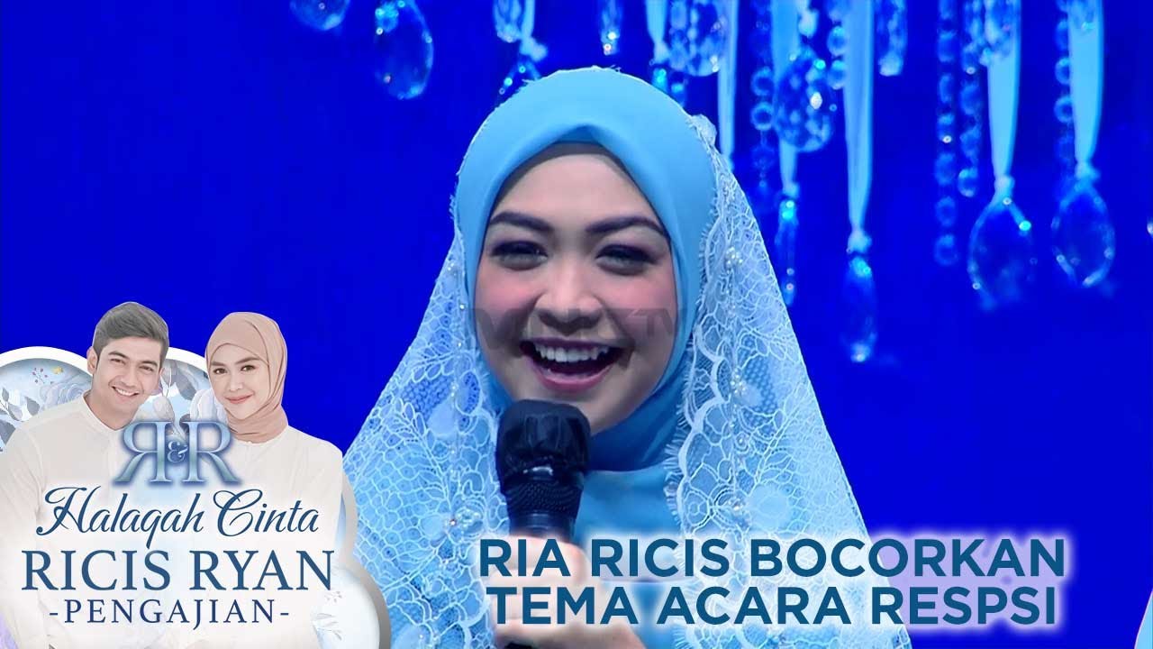 RIA RICIS BOCORKAN TEMA ACARA RESPSI | HALAQAH CINTA RICIS RYAN PENGAJIAN