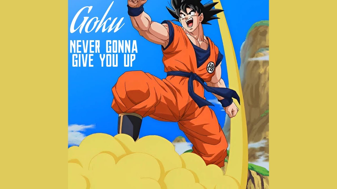 Goku Sings Never Gonna Give You Up By Rick Astley  AI Voice Cover