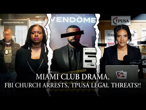 Clubocaust Drama, Fbi Arrests Chruch Protesters , Tpusa Sends Out Cease & Desist Letters!?