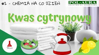 Kwas Cytrynowy - Chemia Na Co Dzień
