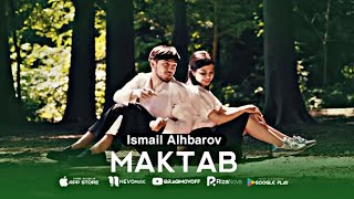 Ismail - Maktab (Music version )