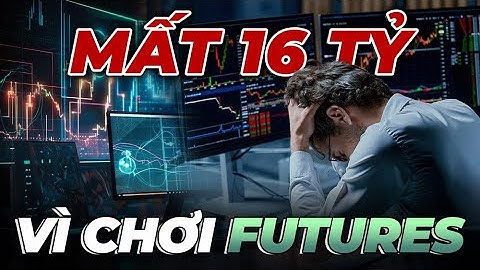 Trader Nước Ngoài Kiếm Được Triệu Đô Rồi Lại Đốt Hết 16 Tỷ Ở Trade Futures - mInvest