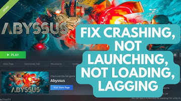 [FIXED] Abyssus Not Launching, Crashing, Not Loading, Lagging, Black Screen Error On PC