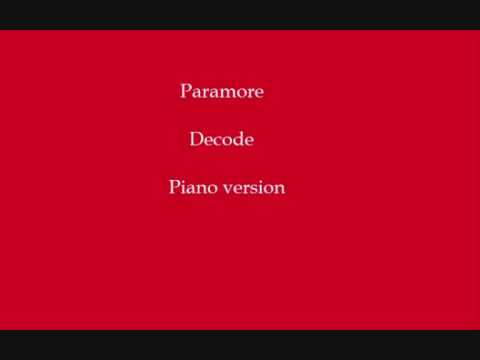 Paramore   Decode piano version