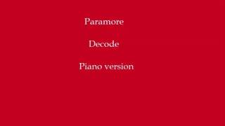 Paramore   Decode piano version