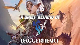 A Brief Review of Daggerheart