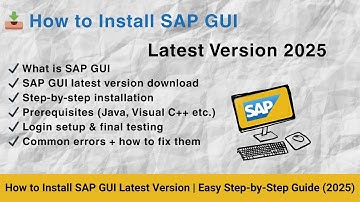 🔥How to Install SAP GUI Latest Version Easy & Updated Step-by-Step Guide (2025)