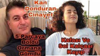 21 Yaşındaki Azra Gülendam Haytaoğlu Antalyada Yaşanan Cinayete Kurban Oldu Mustafa Murat Ayhan