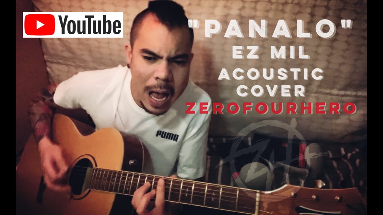 Panalo - Ez Mil Acoustic Cover by Zero Four Hero - YouTube