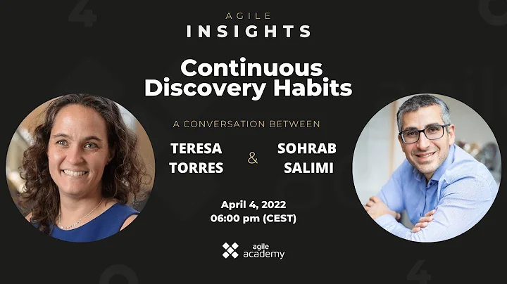 Teresa Torres: Continuous Discovery Habits (Agile ...