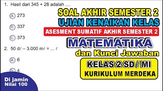 Latihan Soal Sumatif Akhir semester 2 Matematika kelas 2 SD/MI kurikulum Merdeka dan kunci jawaban