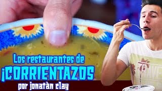 Los restaurantes de "CORRIENTAZOS"