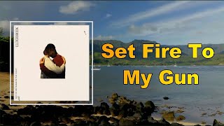 Elderbrook - Set Fire To My Gun (Lyrics)