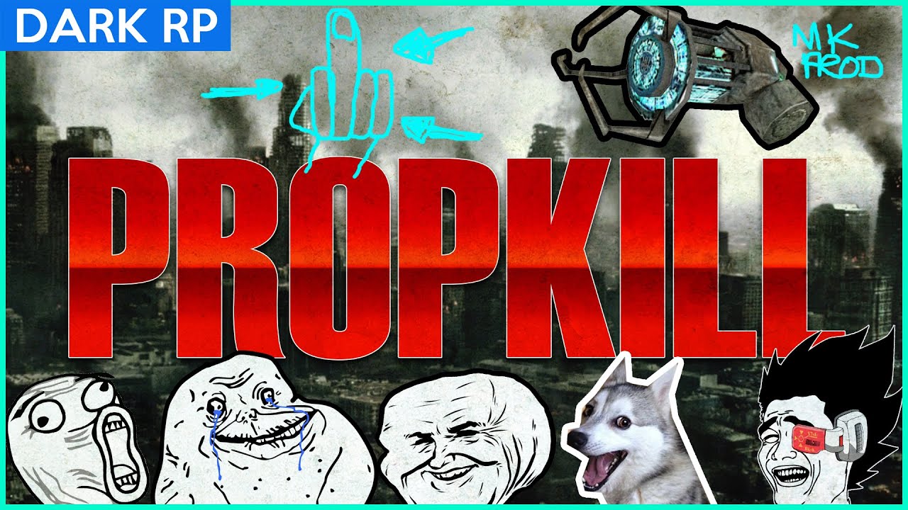 COMMENT FAIRE RAGER DES ADMINS EN PROPSKILL - Gmod DarkRP FR #19
