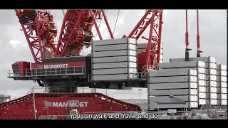 Mammoet - Lifting & Moving MEGA Heavy Equipments and Machinery by Super Crane & SPMTs.