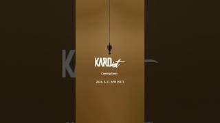 KARDist Coming Soon #KARD #카드 #BM #비엠 #JSEPH #제이셉 #SOMIN #전소민 #JIWOO #전지우 #KARDist #카디스트