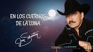 Video thumbnail of "Joan Sebastian - En Los Cuernos De La Luna (LETRA)"