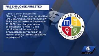 Clinton fire employee fired after arrest for child sex crimes, city officials say
