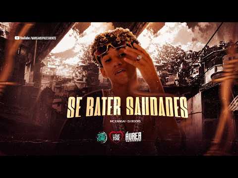 SE BATER SAUDADES - MC Xangai e DJ Books (AUDIO ORIGINAL)