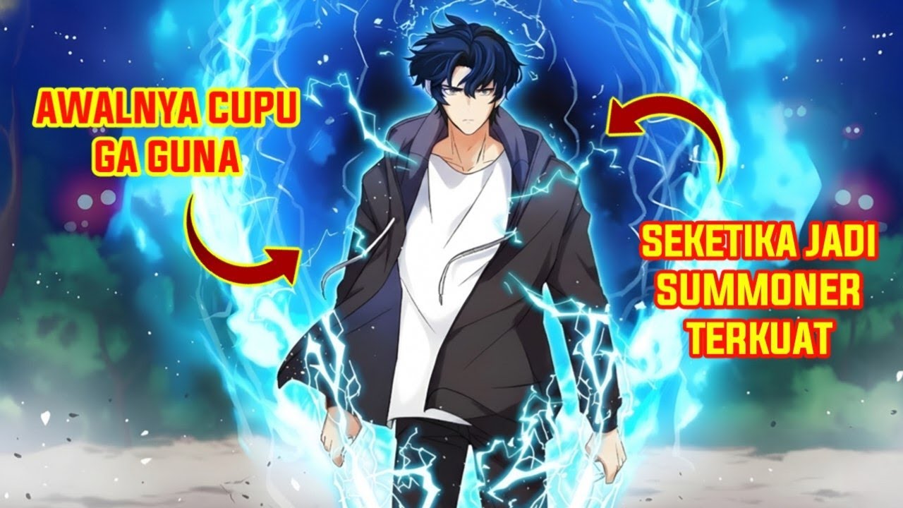 PRIA GA GUNA INI SEKETIKA JADI SUMONER OVERPOWER SETARA DEWA - alur cerita anime