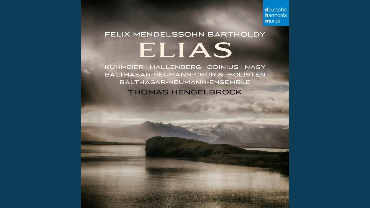 Elias, Op. 70: Teil II: Alsdann wird euer Licht aufbrechen