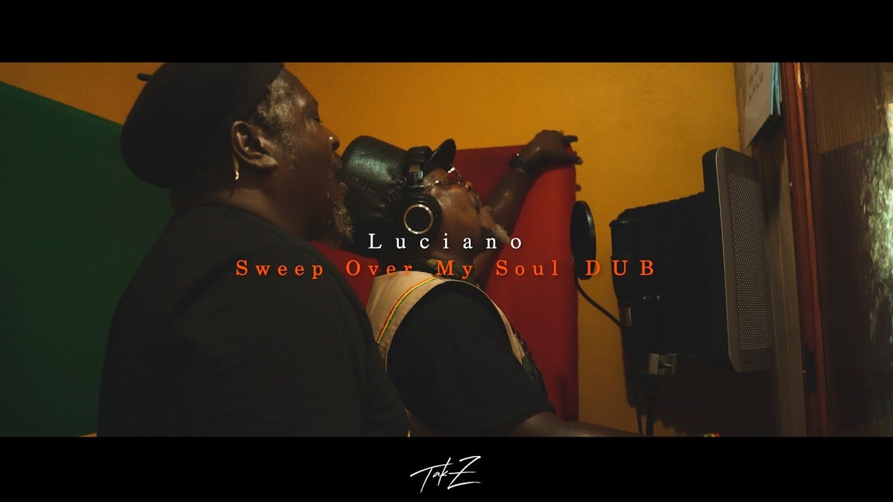 LUCIANO - Sweep Over My Soul [TAK-Z DUB-DEAR Riddim-] - YouTube