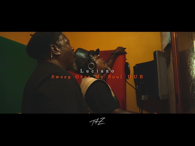 LUCIANO - Sweep Over My Soul [TAK-Z DUB-DEAR Riddim-] - YouTube