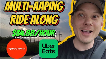 Multi-App session $34.88 an hour using Doordash and Uber Eats