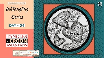 Tangle Croon And AsianFans | HeartiZen | Exclusive Zentangle | Exploring Hearts | Year 2021