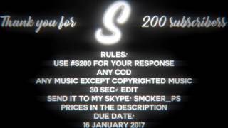 Smoker 200 subs Editing Contest #S200
