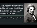 Abolition Movement and Frederick Douglass: Voices for Freedom