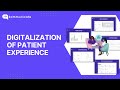 Digitalization of patient experience  2023  kommunicate