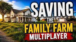 We need to make some money to get more land | Pt 2 | Saving the Family Farm | FS25 | Mulitplayer