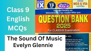 Class 9 Question Bank Solutions | The Sound Of Music - Evelyn Glennie  | MCQs solution | Seba-Ncert