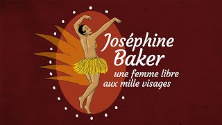 Joséphine Baker : une femme libre aux mille visages • FRANCE 24