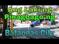 Ang daming nagbago sa batangas city tara baliktanaw tayo  vlog153