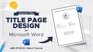 How to Make Title or Cover Page for University Assignment | Microsoft Word Tutorial