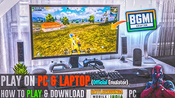 HOW TO PLAY BGMI IN PC/LAPTOP | SHORT GUIDE | NO BAN | SUPER SMOOTH +120FPS | BGMI 4.0 Update