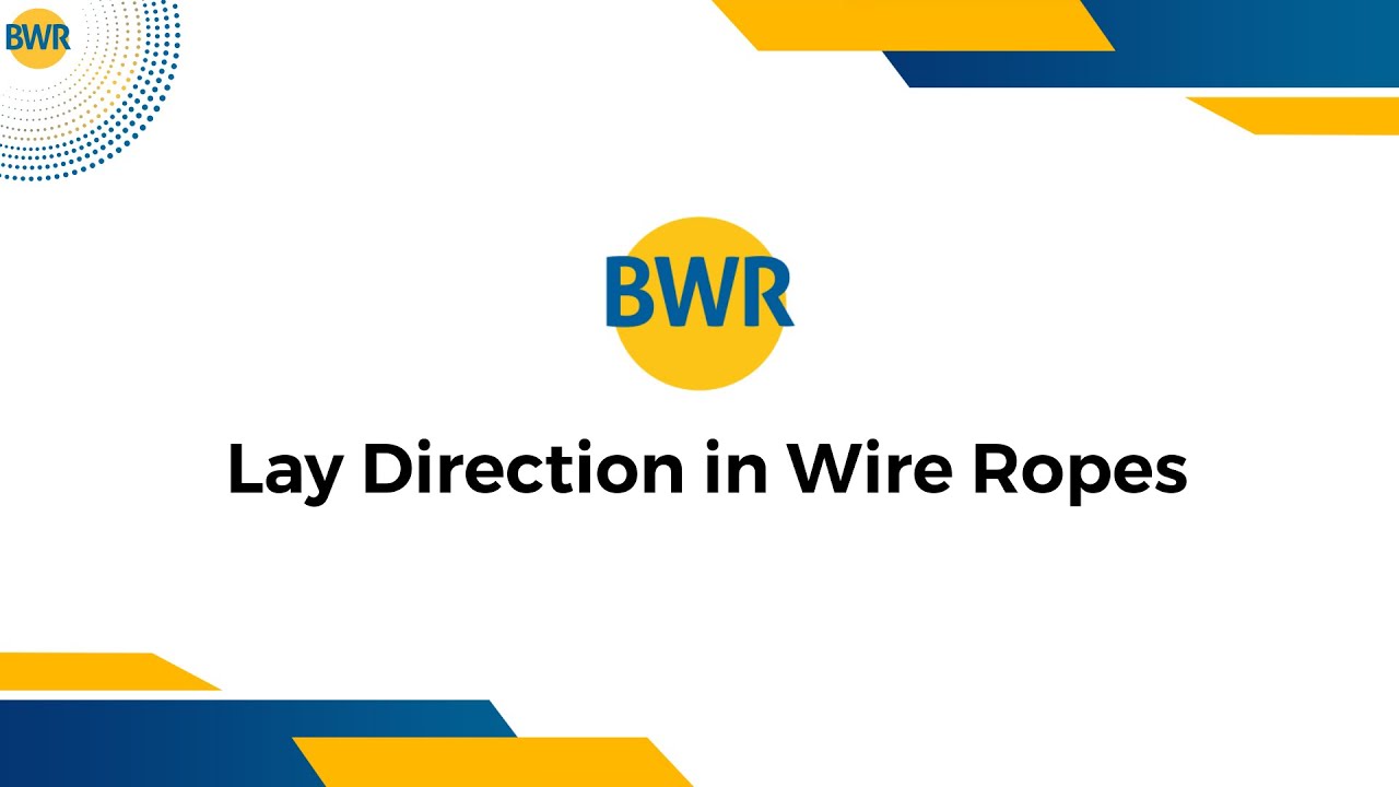 Lay Direction in Wire Ropes 