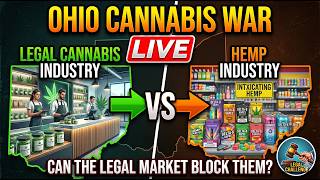 Live: Breaking Down The Ohio Cannabis Vs Hemp Lawsuit (Buckeye Relief, Standard Wellness & More)