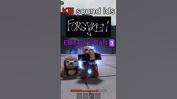 kill sound ids forsaken edition part 3 || The strongest battlegrounds #roblox #forsaken #tsb