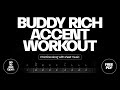 Buddy Rich Accent Practice : Daily Drum Workout &amp; Warmup Routine | Sheet Music | 90 to 240 BPM
